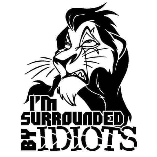 Maglietta "I'm Surrounded by Idiots"
